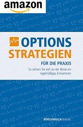 Optionsstrategien für die Praxis - Buch